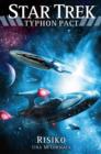 Star Trek - Typhon Pact 7 : Risiko - eBook