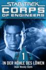 Star Trek - Corps of Engineers 01: In der Hohle des Lowen - eBook