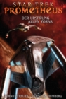 Star Trek - Prometheus 2: Der Ursprung allen Zorns - eBook