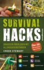 Survival Hacks : Drauen uberleben mit Alltagsgegenstanden - eBook