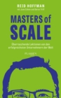 Masters of Scale : Uberraschende Lektionen von den erfolgreichsten Unternehmern der Welt - eBook