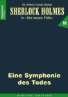 SHERLOCK HOLMES 10 : Eine Symphonie des Todes - eBook