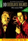 10 SHERLOCK HOLMES - Die neuen Falle Box 3 : Aus den Tagebuchern von Dr. Watson - eBook