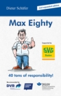 Max Eighty : 40 tons of responsibility! - eBook