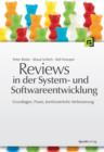 Reviews in der System- und Softwareentwicklung : Grundlagen, Praxis, kontinuierliche Verbesserung - eBook