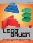 LEGO(R) bauen : Das "inoffizielle" Handbuch - eBook