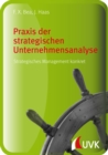 Praxis der strategischen Unternehmensanalyse : Strategisches Management konkret - eBook