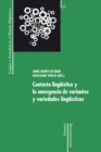 Contacto linguistico y la emergencia de variantes y variedades linguisticas - eBook