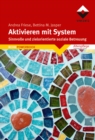 Aktivieren mit System : Sinnvolle und zielorientierte soziale Betreuung - eBook