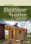 Blockhauser & Hutten selbst gebaut - eBook