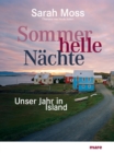Sommerhelle Nachte : Unser Jahr in Island - eBook
