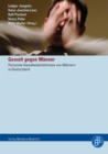 Gewalt gegen Manner : Personale Gewaltwiderfahrnisse von Mannern in Deutschland - eBook