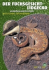 Der Fuchsgesicht-Lidgecko : Aeluroscalabotes felinus - eBook