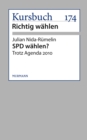 SPD wahlen? : Trotz Agenda 2010 - eBook