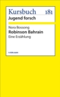 Robinson Bahrain : Eine Erzahlung - eBook