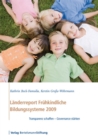 Landerreport Fruhkindliche Bildungssysteme 2009 : Transparenz schaffen-Governance starken - eBook