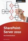Share Point Server 2010 : Das Entwicklerbuch - eBook