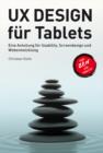 UX Design fur Tablets : Eine Anleitung fur User Experience, Design und Webentwicklung - eBook