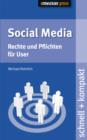 Social Media : Rechte und Pflichten fur User - eBook