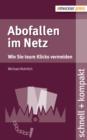 Abofallen im Netz : Wie Sie teure Klicks vermeiden - eBook