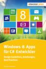 Windows-8-Apps fur C#-Entwickler : Design-Guidelines, Anleitungen, Best Practices - eBook