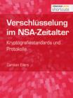 Verschlusselung im NSA-Zeitalter : Kryptografiestandards und Protokolle - eBook