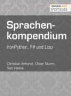 Sprachenkompendium : IronPython, F# und Lisp - eBook