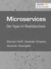 Microservices : Der Hype im Realitatscheck - eBook