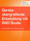 Gerateubergreifende Entwicklung mit RAD Studio - eBook