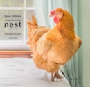 Nest : Rescued Chickens at Home - Book
