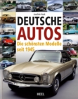 Deutsche Autos : Die schonsten Modelle seit 1945 - eBook