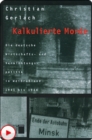 Kalkulierte Morde : Die deutsche Wirtschafts- und Vernichtungspolitik in Weiruland 1941 bis 1944 - eBook