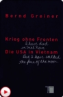 Krieg ohne Fronten : Die USA in Vietnam - eBook