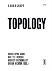 Topology : Topical Thoughts on the Contemporary Landscape - Book