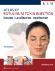 Atlas of Botulinum Toxin Injection : Dosage | Localization | Application - eBook
