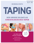 Taping - Der groe Bildatlas Kinesiologisches Tapen : Grundlagen | Anlagetechniken | Anwendung - eBook
