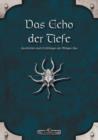 DSA: Das Echo der Tiefe - Geschichten und Erzahlungen der Blutigen See : Das Schwarze Auge Anthologie - eBook