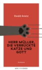 Herr Muller, die verruckte Katze und Gott (eBook) - eBook