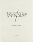 Robert Frank : Park/Sleep - Book