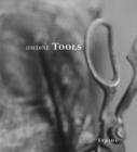 Jim Dine: Tools - Book