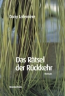 Das Ratsel der Ruckkehr : Roman - eBook