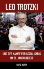 Leo Trotzki und der Kampf fur Sozialismus im 21. Jahrhundert - eBook