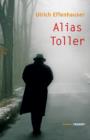 Alias Toller : Roman - eBook
