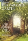Der Paradiesgarten : Garten der Kraft planen und gestalten - eBook