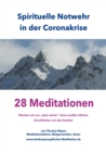 Spirituelle Notwehr in der Coronakrise : 28 Meditationen - eBook