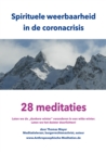 Spirituele weerbaarheid in de coronacrisis : 28 meditaties - eBook