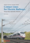 Contact Lines for Electric Railways : Planning, Design, Implementation, Maintenance - eBook