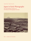 Japan in Early Photographs : The Aime Humbert Collection at the Museum of Ethnography, Neuchatel - Book
