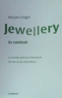 Jewellery in Context : A Multidisciplinary Framework for the Study of Jewellery - Book