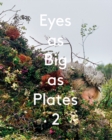 Eyes as Big as Plates 2 - Book